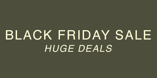 BLACK FRIDAY SALE